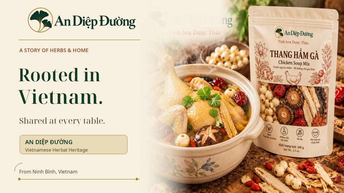 An Diệp Đường brand and Vietnamese herbal chicken soup with lotus seeds, red dates and herbal cooking mix